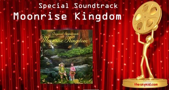 Special Soundtrack -Moonrise Kingdom Special Soundtrack -Moonrise Kingdom
